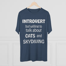Load image into Gallery viewer, Introvert but Cats and Skydiving - Men's Tri-Blend Crew Tee