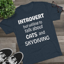 Load image into Gallery viewer, Introvert but Cats and Skydiving - Men's Tri-Blend Crew Tee