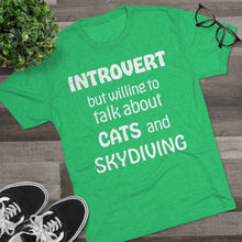 Load image into Gallery viewer, Introvert but Cats and Skydiving - Men's Tri-Blend Crew Tee