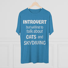 Load image into Gallery viewer, Introvert but Cats and Skydiving - Men's Tri-Blend Crew Tee