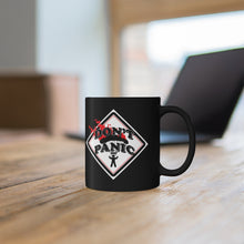 Load image into Gallery viewer, Don't Panic - 11oz Black Mug
